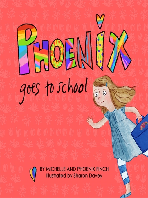 Title details for Phoenix Goes to School by Michelle Finch - Available